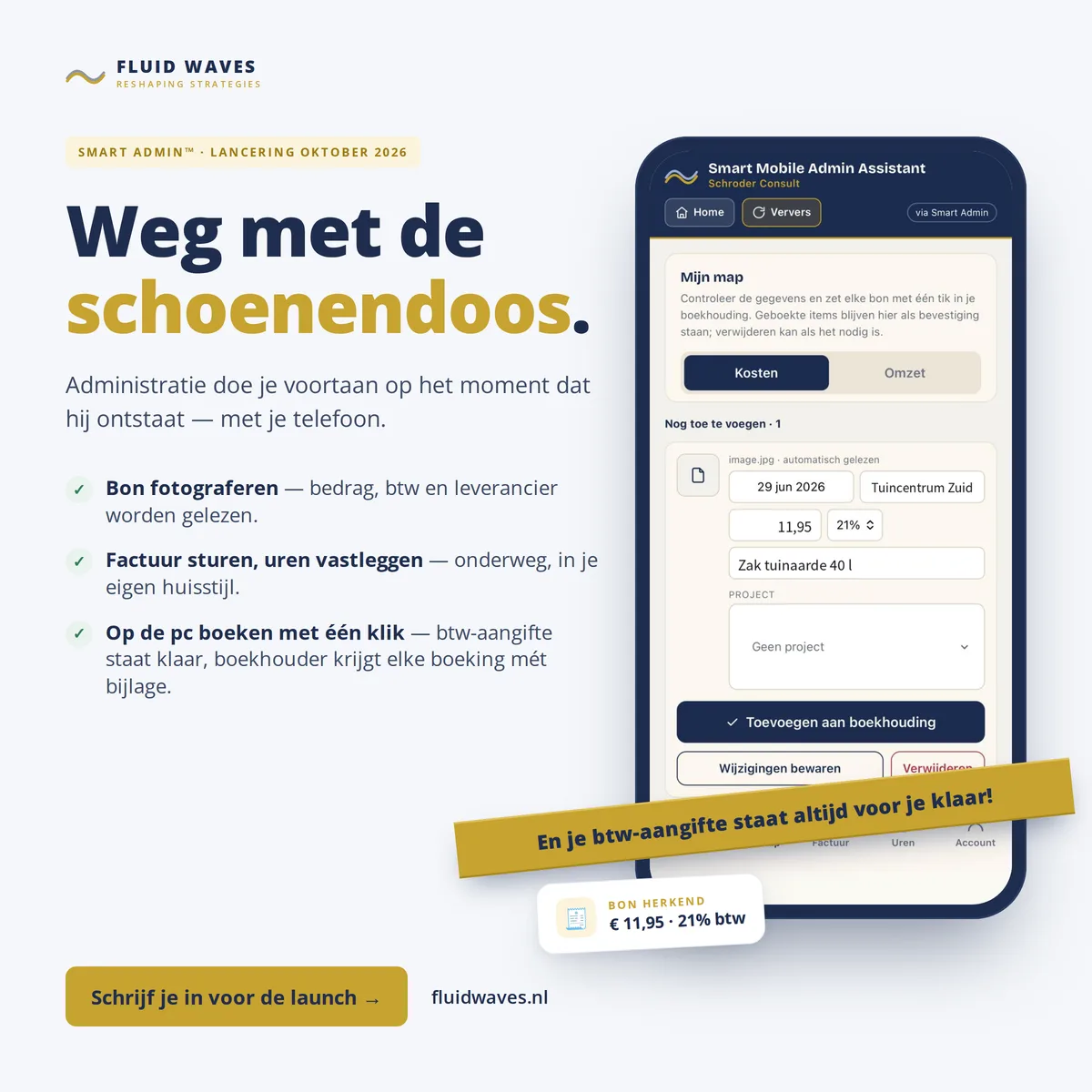 Weg met de schoenendoos — Smart Admin op de telefoon
